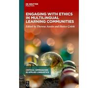 Engaging With Ethics in Multilingual Learning Communities: Power Relations in Learning Communities