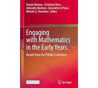 Engaging with Mathematics in the Early Years: Results from the POEM6 Conference