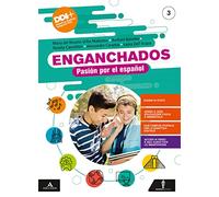 Enganchados. Pasión por el español. Con Listos para el examen. Per la Scuola media. Con e-book. Con espansione online (Vol. 3)