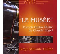 Engel, Claude - Le Musee French Guitar Music
