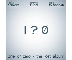 Engel & Mcgrogan Schaper One Or Zero - The Lost Album (CD)