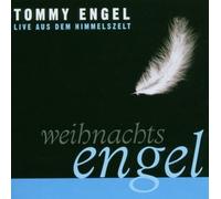 Engel,Tommy - Weihnachtsengel-Live aus dem Himmelszelt