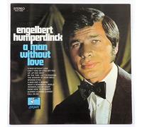 Engelbert Humperdinck - A Man Without Love
