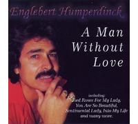 Engelbert Humperdinck - A MAN WITHOUT LOVE