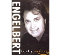Engelbert Humperdinck - Totally Amazing [Edizione: Regno Unito]