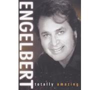 Engelbert Humperdinck - Totally Amazing [Edizione: Regno Unito]