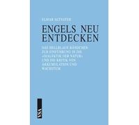 Engels neu entdecken: Das hellblaue Bändchen zur Einführung in die »Dialektik der Natur« und die Kritik von Akkumulation und Wachstum