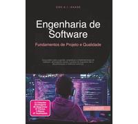 Engenharia de Software: Fundamentos de Projeto e Qualidade
