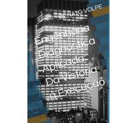 Engenharia Diagnóstica Aplicada: Da Vistoria à Execução