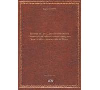 Enghien et la vallée de Montmorency ; Précédé d'une description historique du parcours du chemin de fer du Nord / par Eugène Guinot (Pierre Durand)...