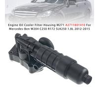 Engine Oil Cooler Filter Housing M271 A2711801410 Per Mercedes-Ben W204 C250 T0