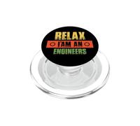 Engineer Relax I'm An Engineers Fun Engineering Job Titiles PopSockets PopGrip per MagSafe