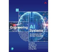 Engineering AI Systems: DevOps and Architecture Approaches: Architecture and DevOps Essentials