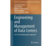 Engineering and Management of Data Centers: An IT Service Management Approach