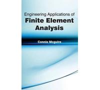Engineering Applications of Finite Element Analysis (Copertina rigida)