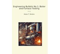Engineering Bulletin No 1: Boiler and Furnace Testing