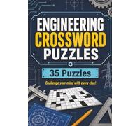 Engineering Crossword Book: Engineering Themed Crossword With Easy To Read Text Including Tools, Procedures And Architecture. Challenge Your Mind With ... Gift For Holidays And Special Occasions