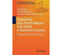 Engineering Data-Driven Adaptive Trust-based e-Assessment Systems (Tascabile)