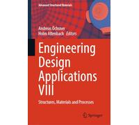 Engineering Design Applications VIII: Structures, Materials and Processes: 250