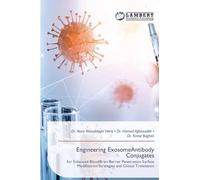 Engineering ExosomeAntibody Conjugates: for Enhanced BloodBrain Barrier Penetration Surface Modification Strategies and Clinical Translation