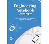 Engineering Graph Notebook | Graph Paper Composition Notebook: Quad Ruled Grid Paper for Engineers, Engineering Students, Math, Technical Drawing & Calculations