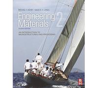 Engineering Materials 2: An Introduction to Microstructures and Processing