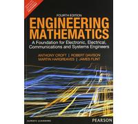 ENGINEERING MATHEMATICS: A FOUNDATION FOR ELECTRONIC, ELECTRICAL, COMMUNICATIONS AND SYSTEMS ENGINEERS