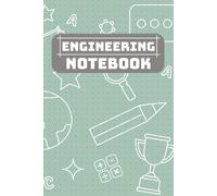 Engineering Notebook - Dot Grid Edition: A Professional Notebook for Design, Drafting, and Technical Notes