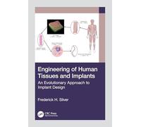 Engineering of Human Tissues and Implants: An Evolutionary Approach to Implant Design