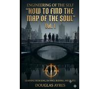 Engineering of the Self: How to find the Map of the Soul: 1