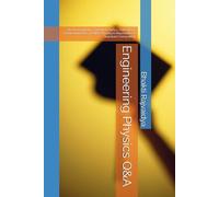 Engineering Physics Q&A: Electron Ballistics, Electron Optics, Hall Effect, Semiconductors, LASER, Quantum Mechanics & Quantum Computing