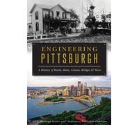 Engineering Pittsburgh (Tascabile)