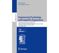 Engineering Psychology and Cognitive Ergonomics: 22nd International Conference, Epce 2025, Held As Part of the 27th Hci International Conference, Hcii ... June 22-27, 2025, Proceedings: 15777