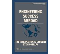 Engineering Success Abroad: The International Student STEM Overlay