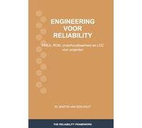 Engineering voor reliability: FMEA, RCM, onderhoudbaarheid en LCC voor projecten: 8