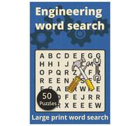 Engineering Word Search Book: Word Searches with Easy to Read Print about Engineering, Construction, Systems| 6x9 inches, 100 pages | 50 Puzzles