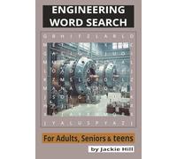 ENGINEERING WORD SEARCH PUZZLE BOOK: Challenge Your Mind, Strengthen Your Focus, and Celebrate the Genius of Engineering