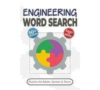 Engineering Word Search Puzzle Book: Word Searches with Easy-to-Read Print about Engineering Disciplines, Methods, Concepts and More | 50+ Puzzles for ... & Teens | Fun Gift for Tech Enthusiasts