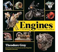 Engines: The Inner Workings of Machines That Move the World