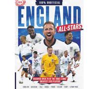 England All Stars - Ultimate England History Book: From Bobby Moore to Harry Kane, featuring iconic goals, legendary matches and unforgettable Three Lions stories.