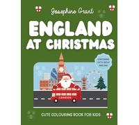 England At Christmas: Cute Colouring Book For Kids About England