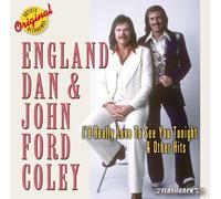 England Dan & John Ford Col I'd Really Love to See You Tonight and Other Hi (CD)