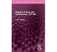 England, France and Christendom, 1377-99