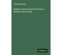 England. Literary and Social, from a German Point of View