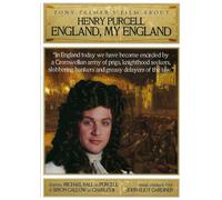 Tony Palmer - Henry Purcell and Michael Ball: England, My England [DVD]