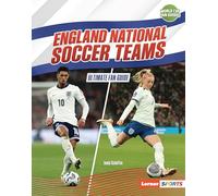 England National Soccer Teams: Ultimate Fan Guide
