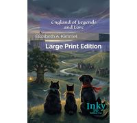 England of Legends and Lore: Large Print Edition