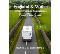 England & Wales Campervan and Motorhome Road Trip Guide 2026