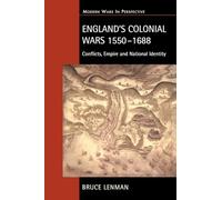 England's Colonial Wars 1550-1688: Conflicts, Empire and National Identity