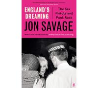 England's Dreaming: Jon Savage-Jon Savage-Copertina flessibile